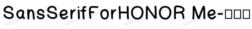 SansSerifForHONOR Me字体转换